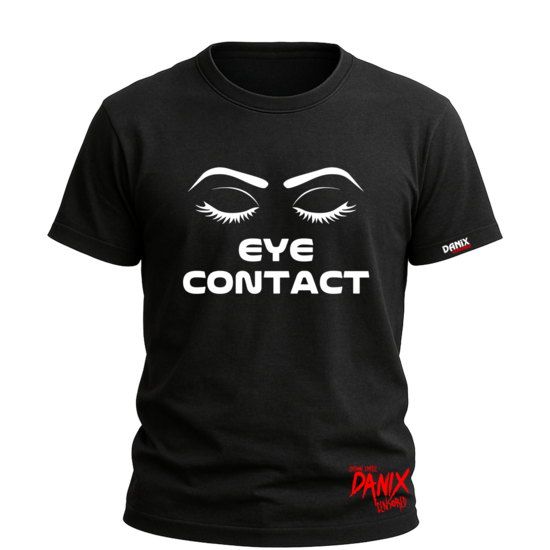 Tshirt EYE CONTACT [DANIX CENSORED]